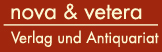 Nova et Vetera - Verlag und Antiquariat